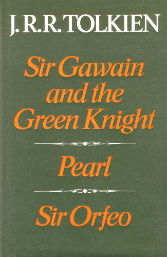 Sir Gawain. Pearl. Sir Orfeo. 1975