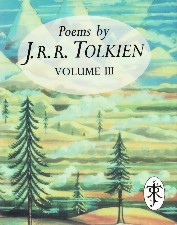 Poems by J.R.R. Tolkien Volume III. 1993. Miniature hardback in dustwrapper<br>
Part of a three volume set issued in a slipcase