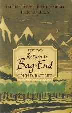 Return to Bag-End. 2007. Hardback in dustwrapper